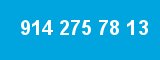 914 275 78 13